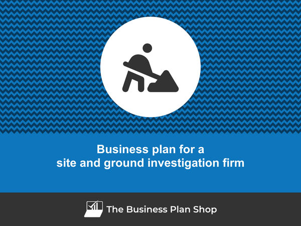 site and ground investigation firm business plan