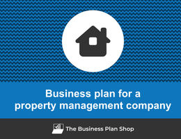Guide to create a business plan for a property management company