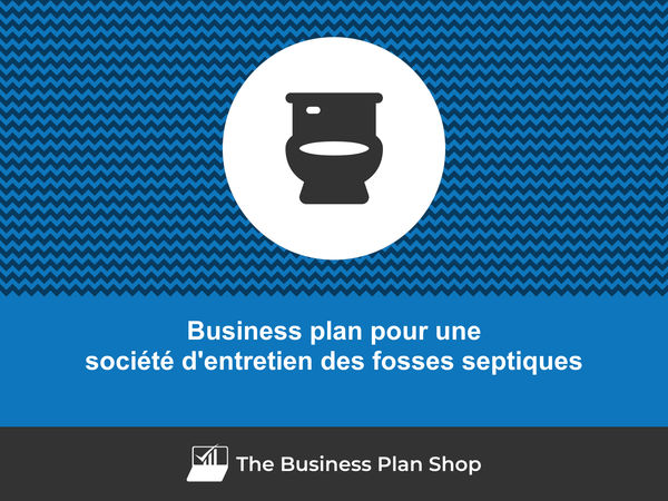 business plan société d'entretien des fosses septiques