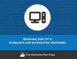 How to write a business plan for a computer hardware wholesaler?