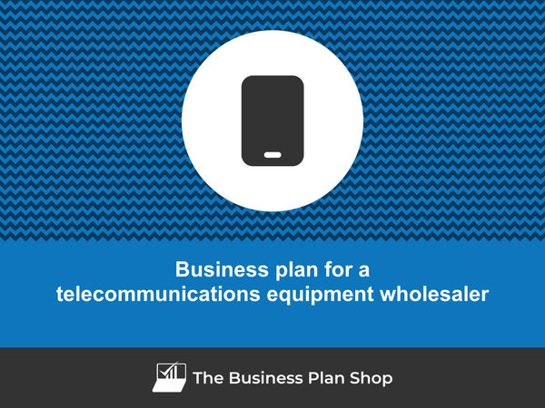 telecommunication gear wholesaler business plan