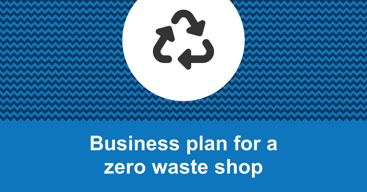 business plan for zero waste shop