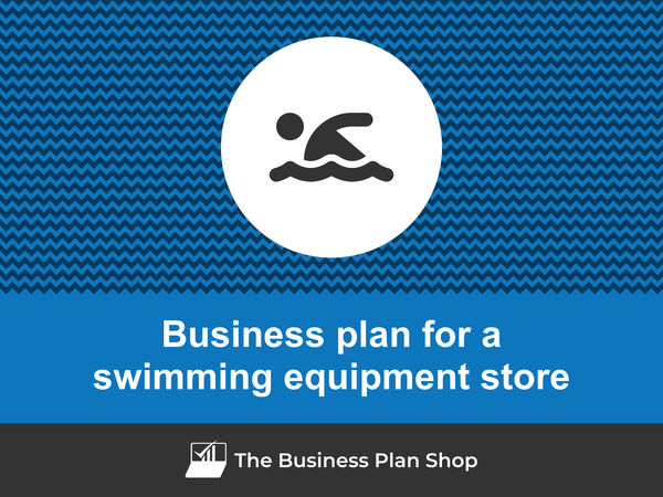 swimming equipment store business plan