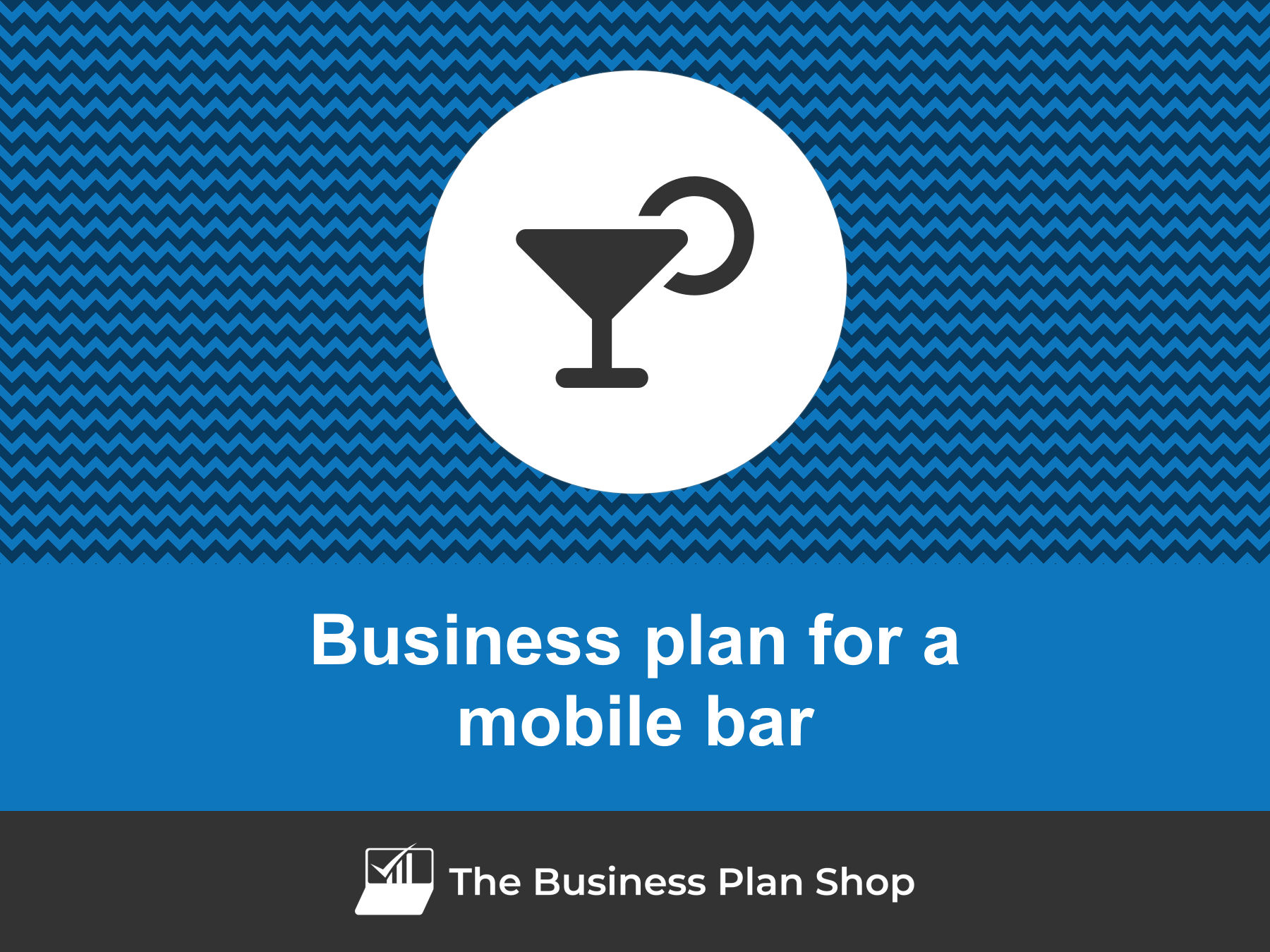 How to write a business plan for a mobile bar?