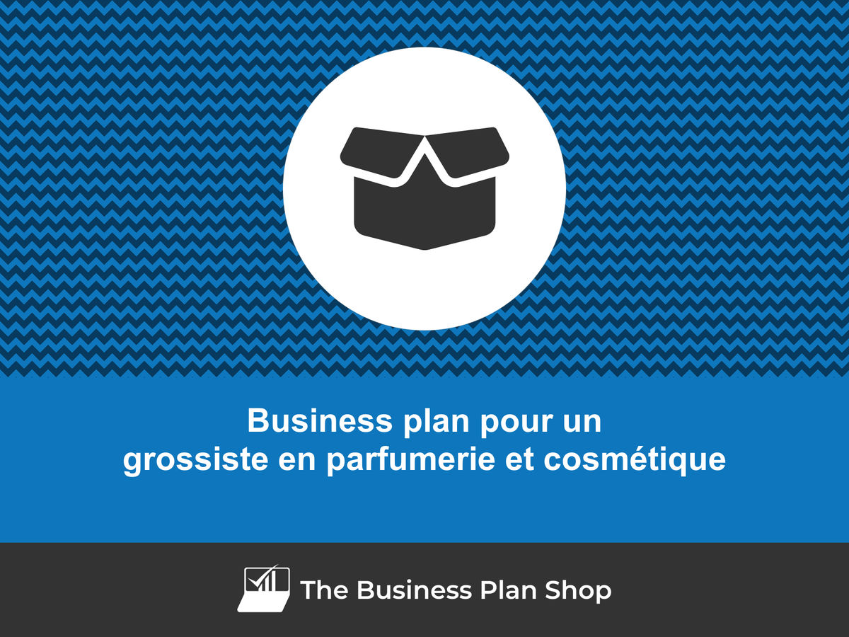 faire un business plan parfumerie