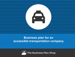 Guide to create a business plan for an accessible transportation company