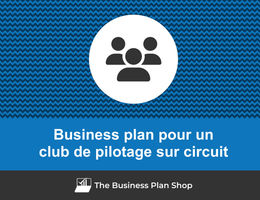 Business plan de club de pilotage sur circuit