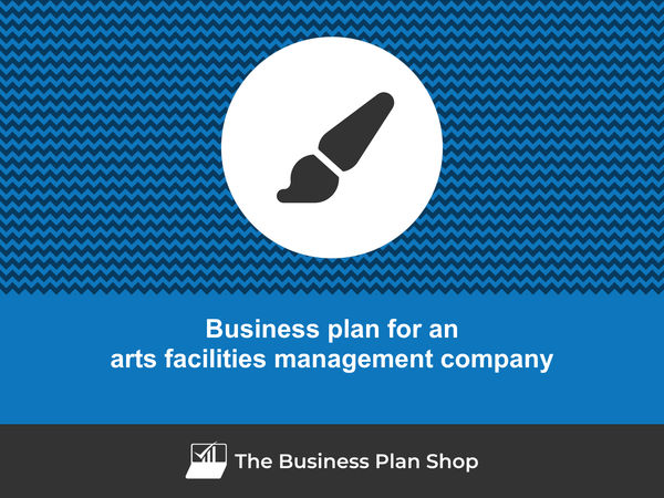arts facilities management company business plan