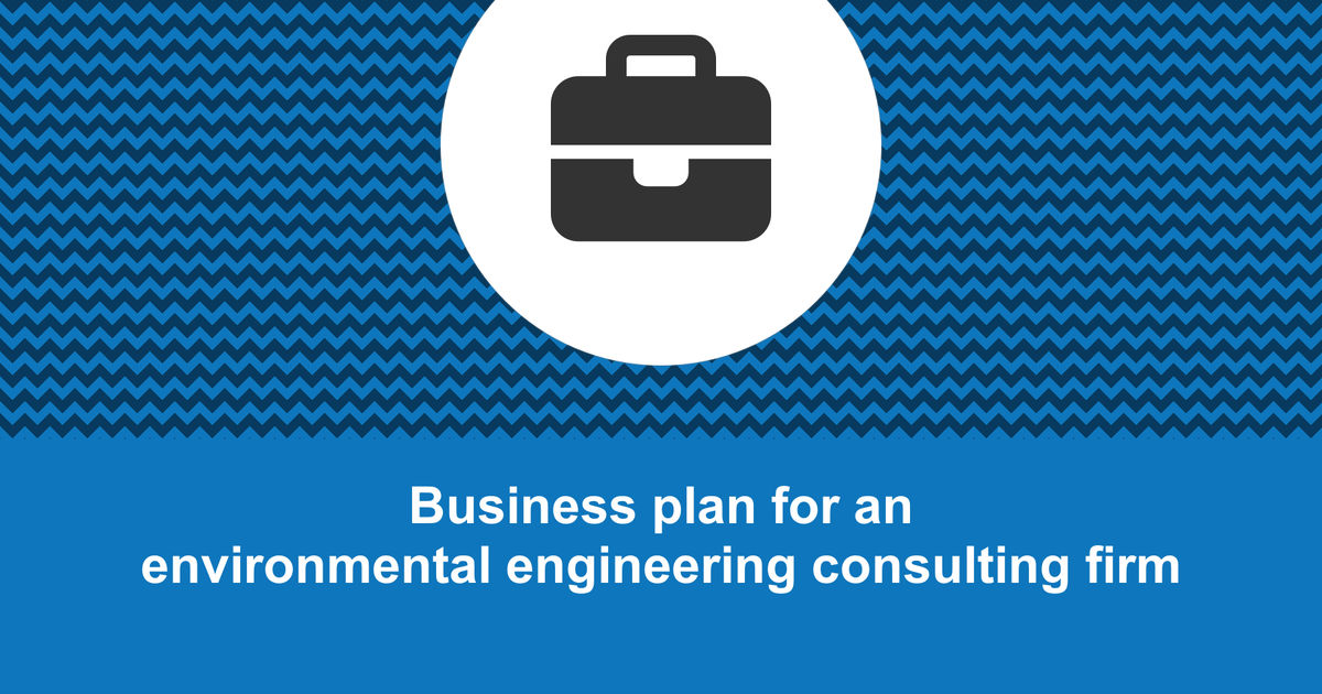 Curated visual reference: How To Write A Business Plan For An Environmental Engineering Photo Inspiration