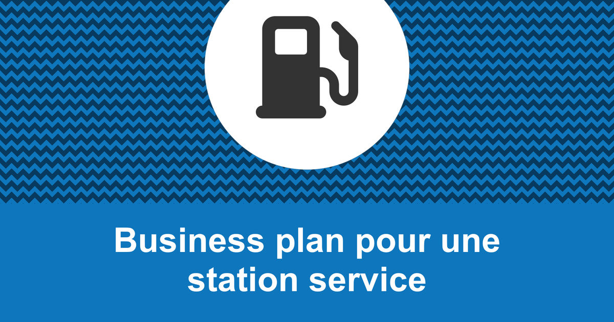 business plan station service maroc