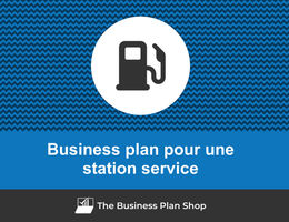 Comment faire un business plan pour une station service&nbsp;?