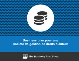 Business plan de société de gestion de droits d'auteur