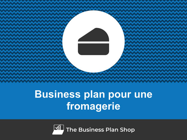 business plan fromagerie