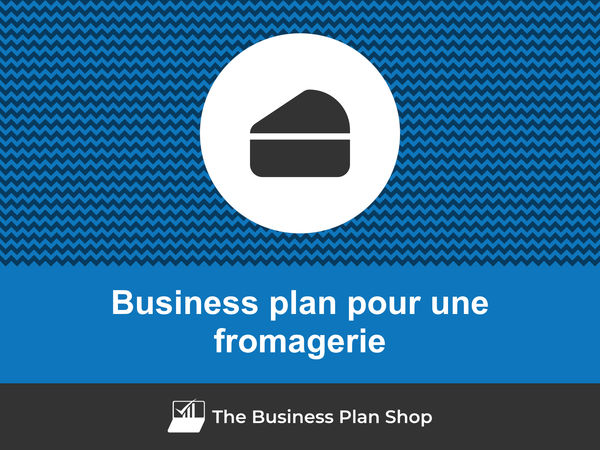 business plan fromagerie