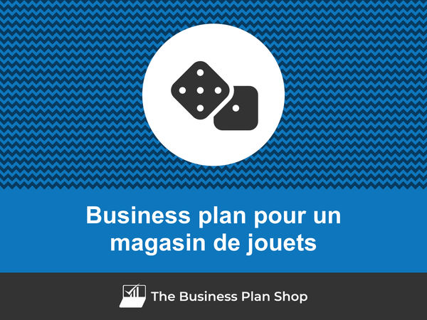 business plan magasin de jouets