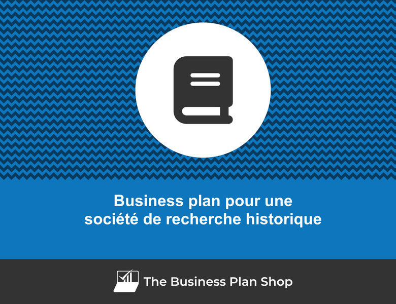 historique du business plan