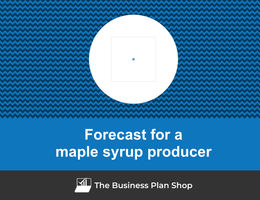 Financial forecast for a maple syrup producer
