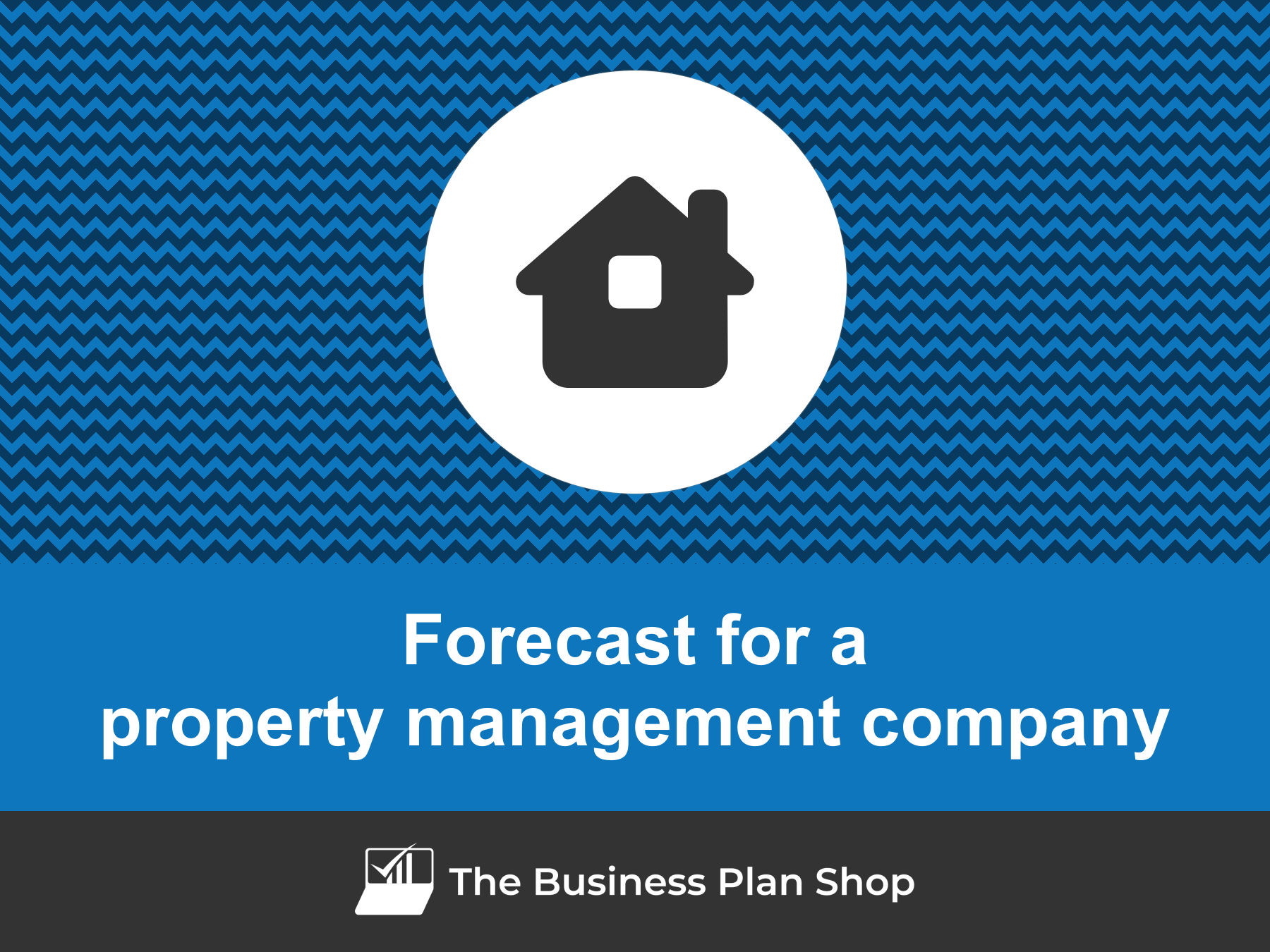 How to create a property management company financial forecast?