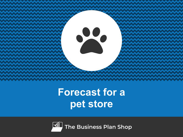 pet store financial forecast