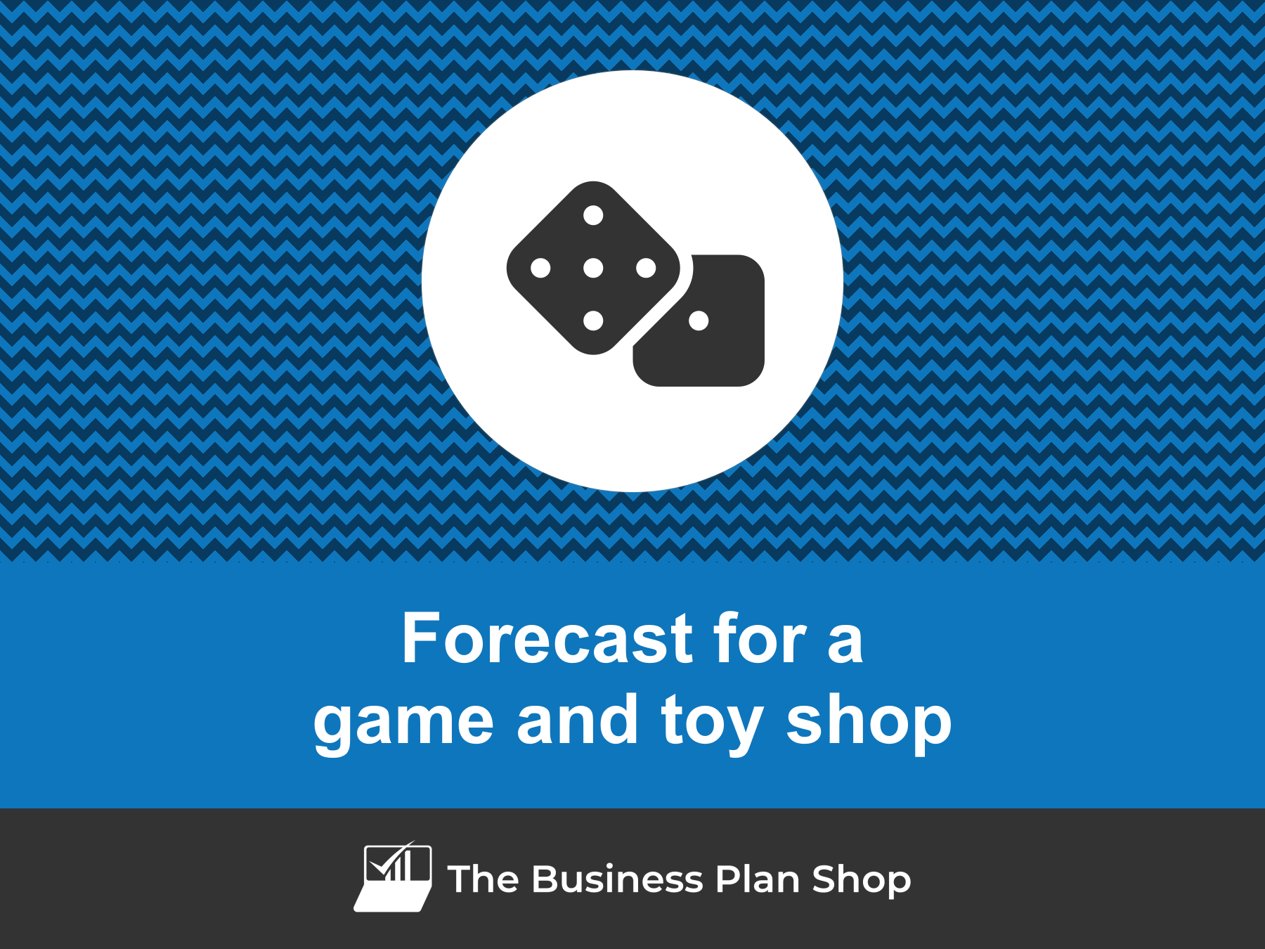 How to create a game and toy shop financial forecast?