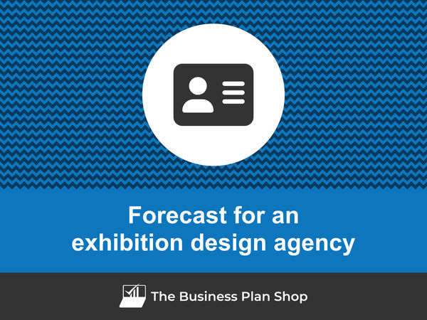 exhibition design agency financial projections