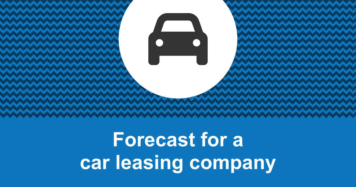 How to create a car leasing company financial forecast?