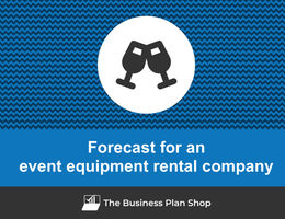 How to create projected financials for an event equipment rental company?