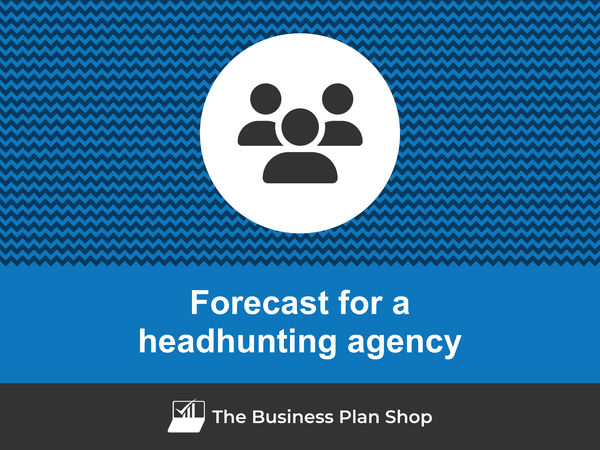 headhunting agency financial forecast