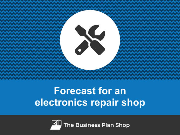 electronics repair shop financial forecast