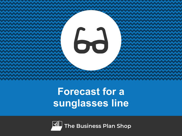 sunglasses line financial forecast