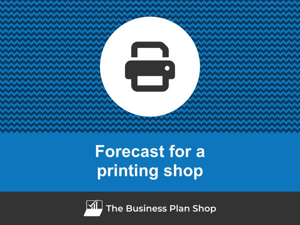 printing shop financial projections