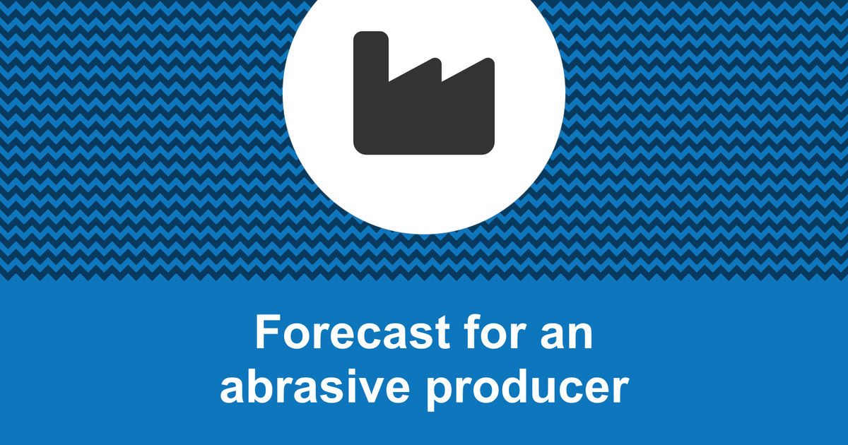 How to create an abrasive producer financial forecast?