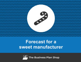 How to create projected financials for a sweet manufacturer?