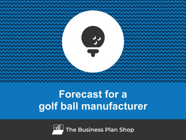 golf ball manufacturing business financial projections