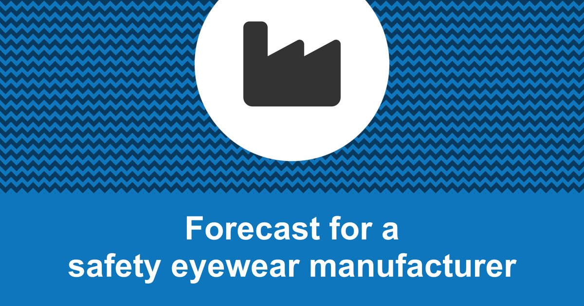 How to create a safety eyewear manufacturer financial forecast?