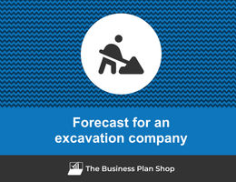 Financial forecast for an excavation company