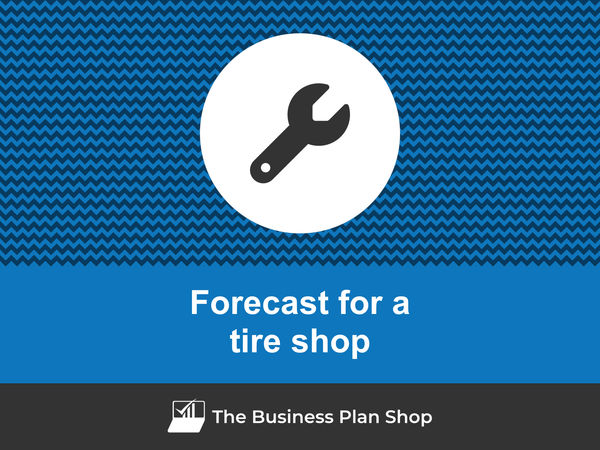 tire shop financial projections