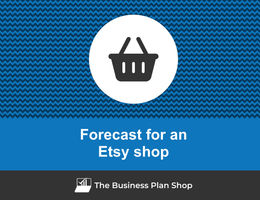 How to create projected financials for an Etsy shop?