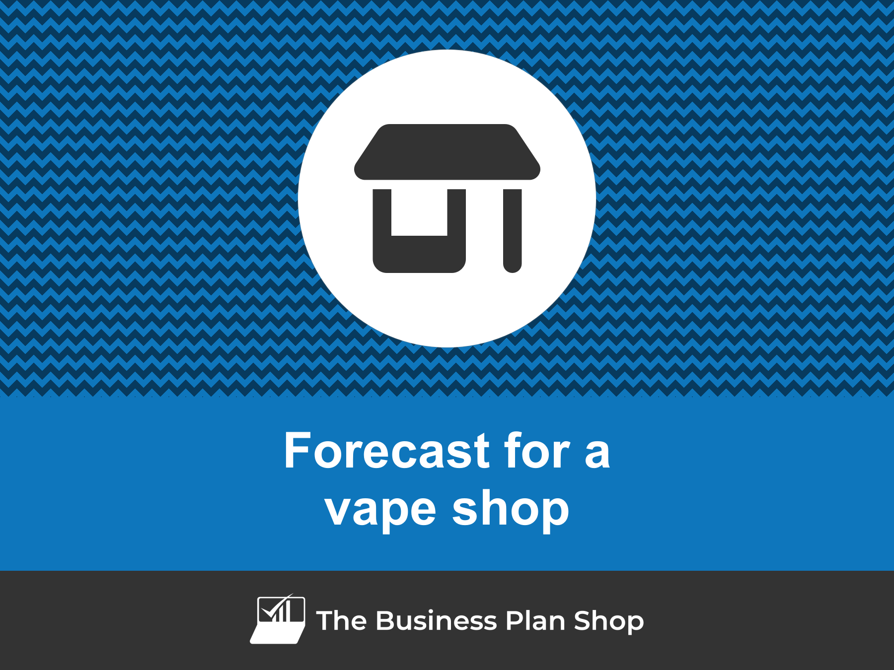 How to create a vape shop financial forecast