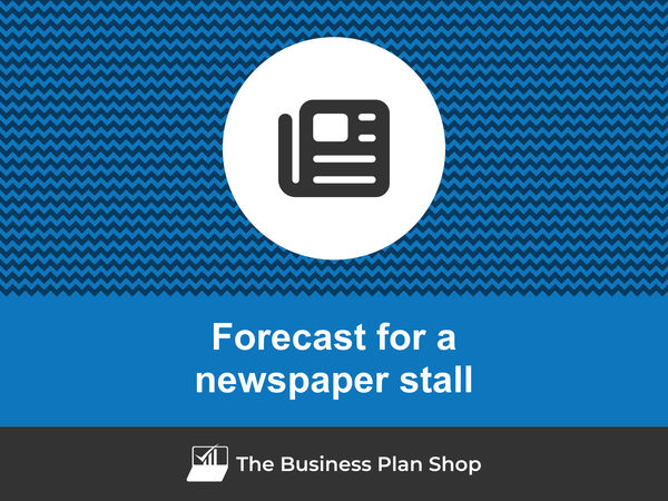 newspaper stall financial forecast