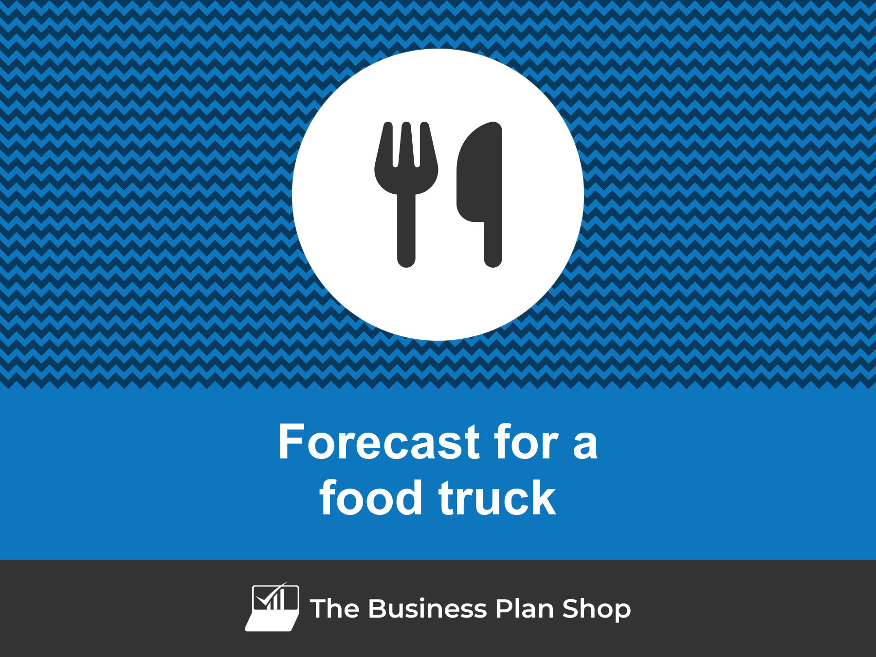 How to create a food truck financial forecast?
