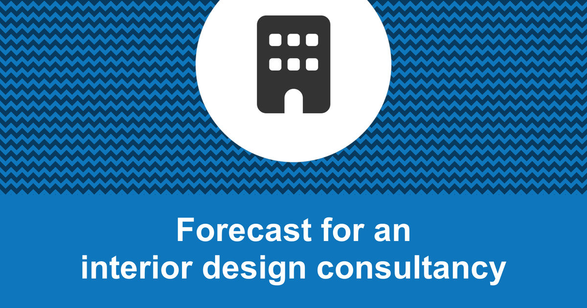 How to create an interior design consultancy financial forecast?
