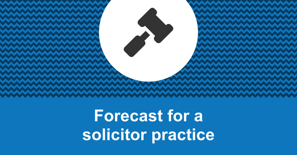How to create a solicitor practice financial forecast?