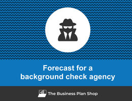 How to create projected financials for a background check agency?