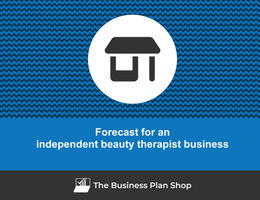 How to create projected financials for an independent beauty therapist business?