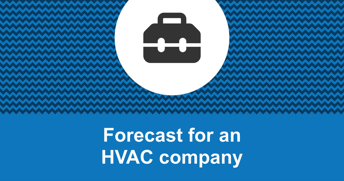 How to create an HVAC company financial forecast?