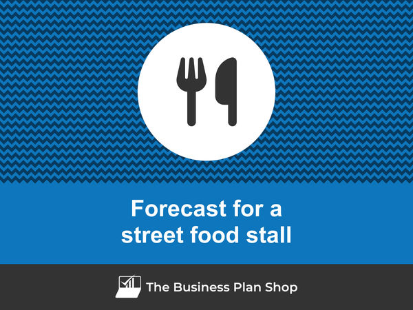 street food stall financial forecast