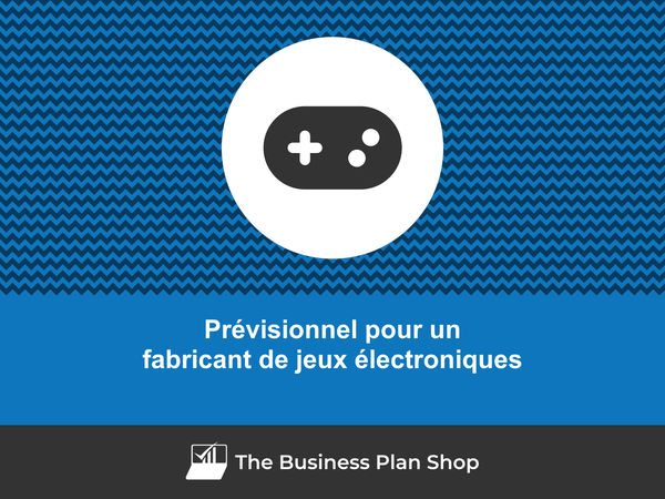 fabricant de jeux électroniques prévisionnel financier