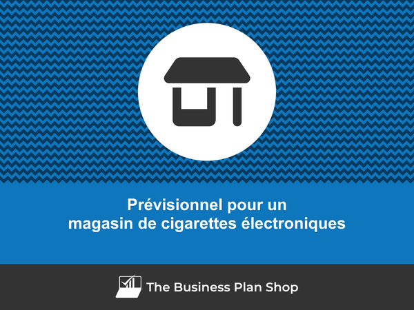 magasin de cigarettes électroniques prévisionnel