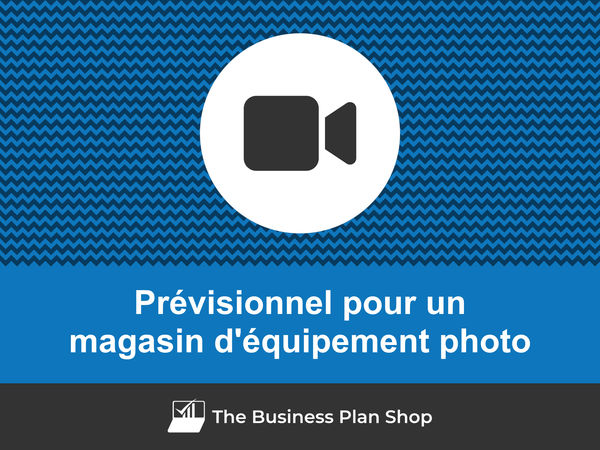 magasin d'équipement photo prévisionnel financier